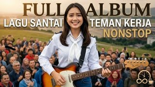Download lagu 🎧 FULL ALBUM LAGU SANTAI TEMAN KERJA 🎧 mp3