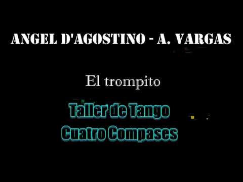 El trompito - A. D'agostino /A. Vargas #tango