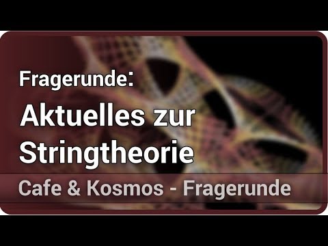 Fragerunde: Das Universum, die Stringtheorie und das Sumpfland • Cafe & Kosmos | Florian Wolf