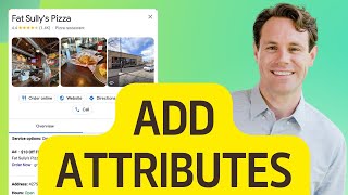 How to Add Attributes to Google Business Profile [Quick & Easy]