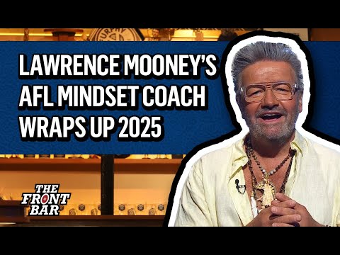 Lawrence Mooney's AFL Mindset Coach Dr Tyler Wall wraps up season 2025 😂 | The Front Bar | 2025