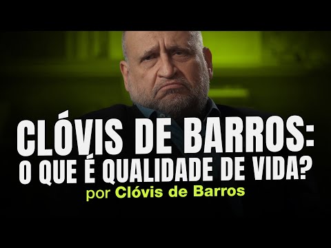 Clóvis de Barros: What is quality of life? | House of Knowledge