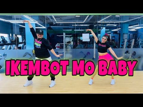 IKEMBOT MO BABY ( Dj Rowel ) Dj Ericnem Remix l Dance workout