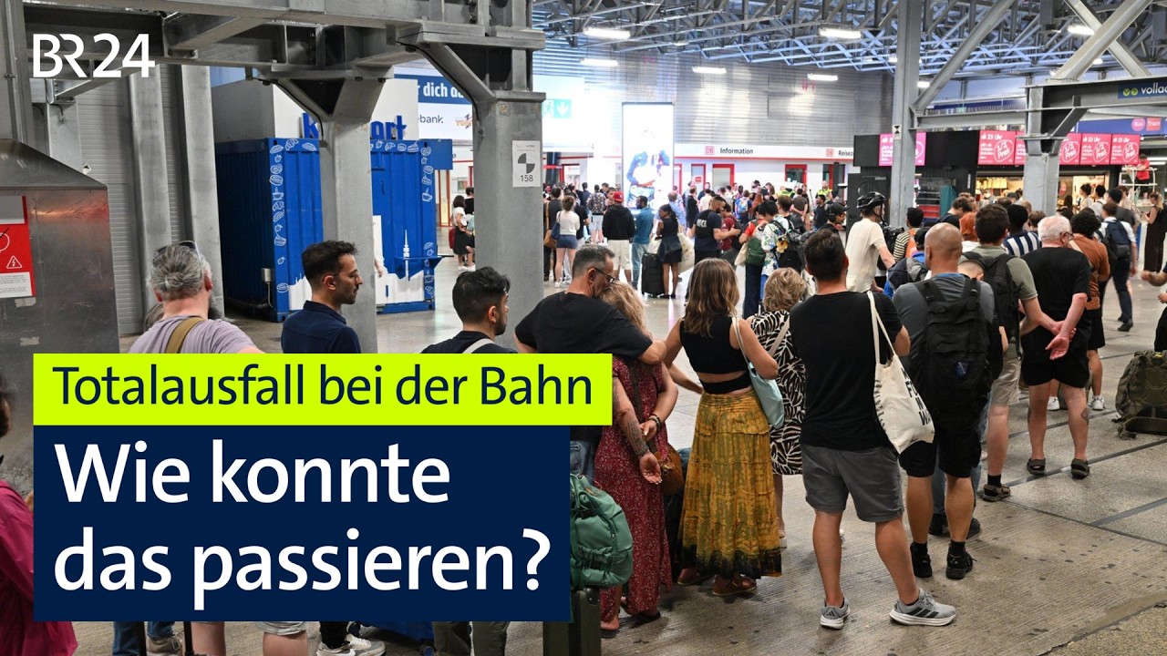 Totalausfall bei der Deutschen Bahn: Wie konnte das passieren? | BR24