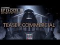 Star Wars Episode III Revenge Of The Sith Teaser Commercial 2005