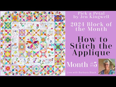Block of the Month 2024- Pick a Petal - Month 5