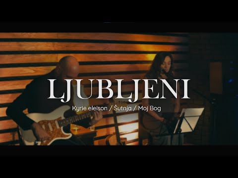 LJUBLJENI - Kyrie eleison / Šutnja / Moj Bog - LIVE