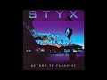Styx - "On My Way" HQ/With Onscreen Lyrics!