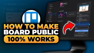 How To Make Trello Board Public (FAST & EASY) | 100% WORKS | NO Yapping, To The Point!