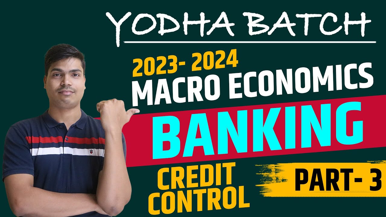 Credit control by RBI | Monetary policy. Banking part 3 | Class 12 Macro economics. Session 2023- 24
