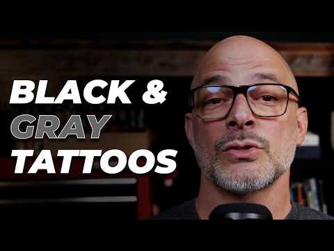 Black and Gray Tattoos - Why Some Won't Fade