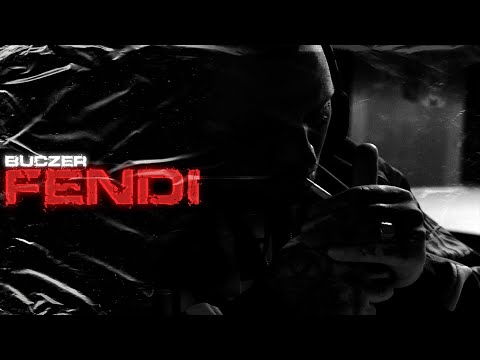 Buczer - Fendi (Official Video)
