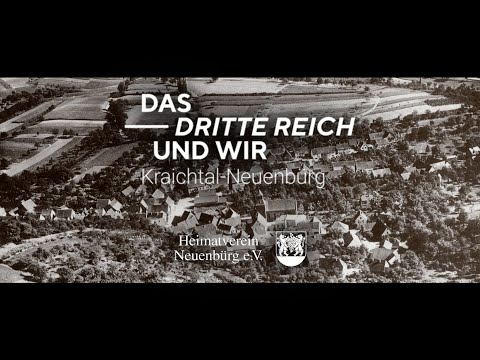 Das Dritte Reich und WIR! Kraichtal-Neuenbürg (Baden-Württemberg)