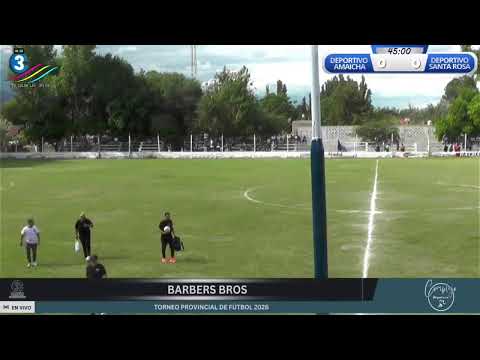 TORNEO PROVINCIAL DE FÚTBOL 2026. DEPORTIVO AMAICHA VS. DEPORTIVO SANTA ROSA
