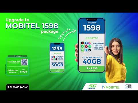 Upgrade to MOBITEL 1598, the best value-for-money package in Sri Lanka!