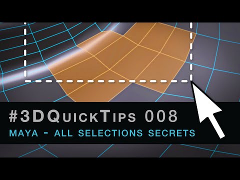 #3DQuickTips 008 - Maya - All Selections Secrets