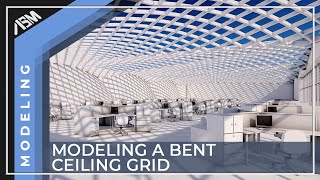 Speed model a bent ceiling grid