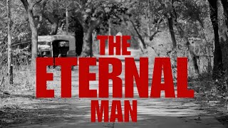 THE ETERNAL MAN | TRAILER | RELEASING ON - 1st june, 2026 | A FILM BY AMAN & NISARG 