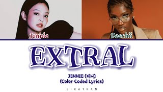 Download lagu JENNIE (제니) feat Doechii 'ExtraL' (Color Coded Lyrics) mp3