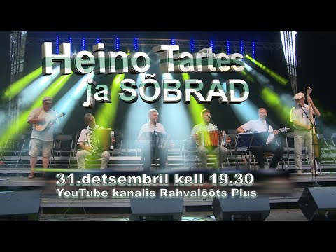 31.12.21. kell 19.30 "Heino Tartes ja Sõbrad" - SIMMAN (ESMAESITUS)