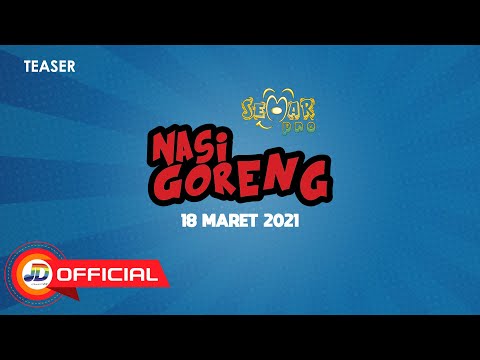 SEMARpro - Nasi Goreng || Teaser