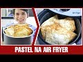 Pastel Frito sem Óleo: Receita Saudável no Air Fryer