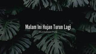 Download lagu Malam Ini Hujan Turun Lagi || Musikalisasi Puisi mp3
