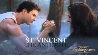 The Antidote-  St. Vincent (Breaking Dawn part 2 Soundtrack)