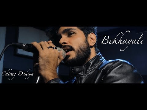 Chirag Dahiya Bekhayali