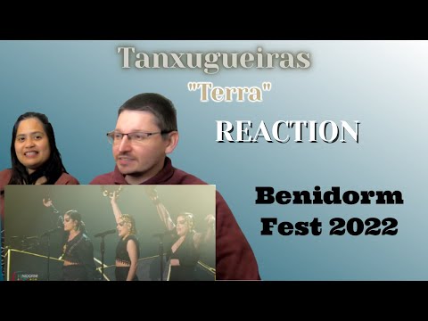Tanxugueiras - "Terra" | Benidorm Fest 2022 | Primera Semifinal REACTION