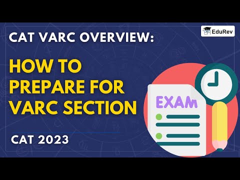 CAT 2024: How to Prepare for VARC Section || CAT VARC Overview