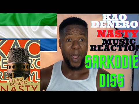KAO DENERO - NASTY - SARKODIE GHANA DISS. ( NIGERIAN REACTS) *kaodenero* *sarkodie* *Ghana*