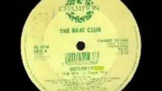 The Beat Club - Security (Club Mix)
