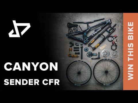 DREAM BUILD MTB - Canyon Sender CFR - WIN THIS BIKE!