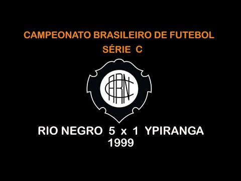 RIO NEGRO 5 x 1 YPIRANGA (1999)