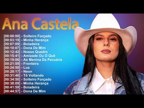 Álbum completo de Ana Castela – Nosso Quadro Pipoco e outros sucessos do sertanejo atual