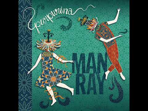 download lagu mp3 mp4 Man Ray Purpurina, download lagu Man Ray Purpurina gratis, unduh video klip Download Man Ray Purpurina Mp3 dan Mp4 320kbps Gratis