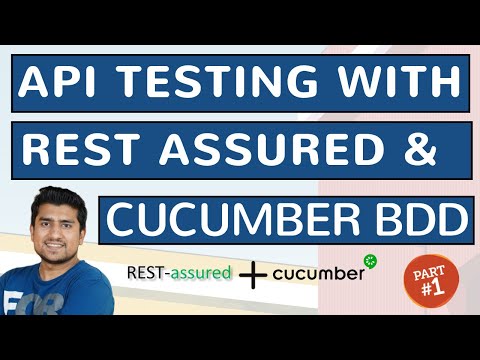 API Testing with REST assured and Cucumber BDD (In 25 Min) |   Part 1