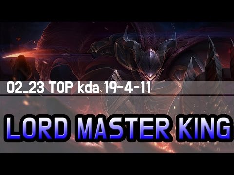 02_23 LORD MASTER KING TOP Pantheon // 탑 판테온 하이라이트 19-4-11