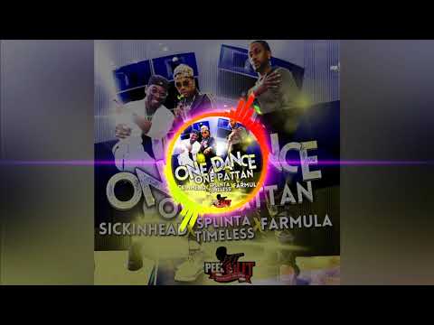 Sickinhead, Splinta Timeless ft. Farmula - One Dance One Pattan​​ (Official Audio)