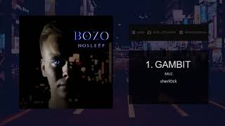 Bozo  - Gambit [NOSLEEP]