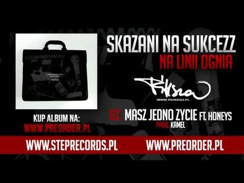 Skazani Na Sukcezz ft. Honeys - Masz jedno życie