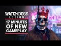 Watch Dogs Legion | 17 Minutes of New Gameplay - Hacking, New Abilities, Open World & More!