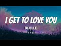 Ruelle - I Get To Love You (Lyrics)
