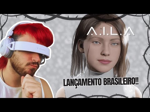 O COMEÇO DE UM PESADELO TECNOLÓGICO!! Zerando A.I.L.A | Parte 01!!