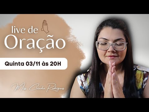 Live PROFÉTICA de ORAÇÂO 03/11/22 - Cláudia Rodrigues