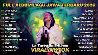 Download lagu FULL ALBUM LAUT KIDUL - LA TASYA FULL ALBUM - LAGU JAWA TERBARU 2026 mp3
