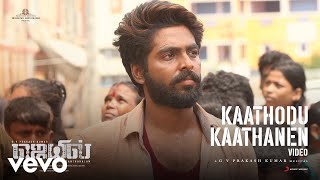 Jail - Kaathodu Kaathanen Video  GV Prakash Kumar 