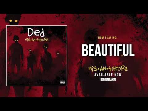 Ded - Beautiful (Official Audio)