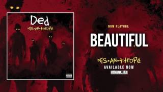 Ded - Beautiful (Official Audio)